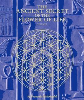 The Ancient Secret of the  Flower of Life Vol I
