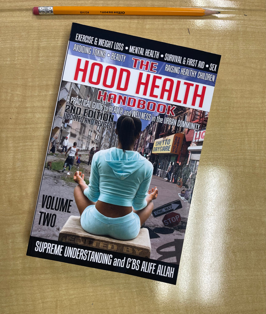 The Hood Health Handbook Vol 2